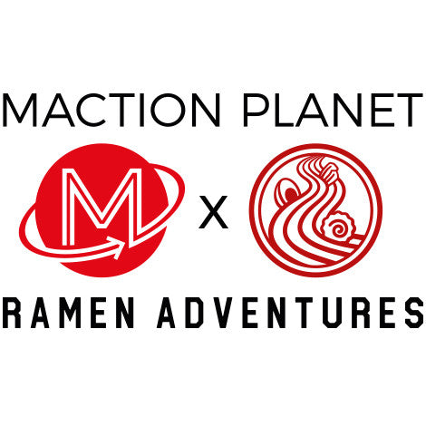 Maction Planet x Ramen Adventures